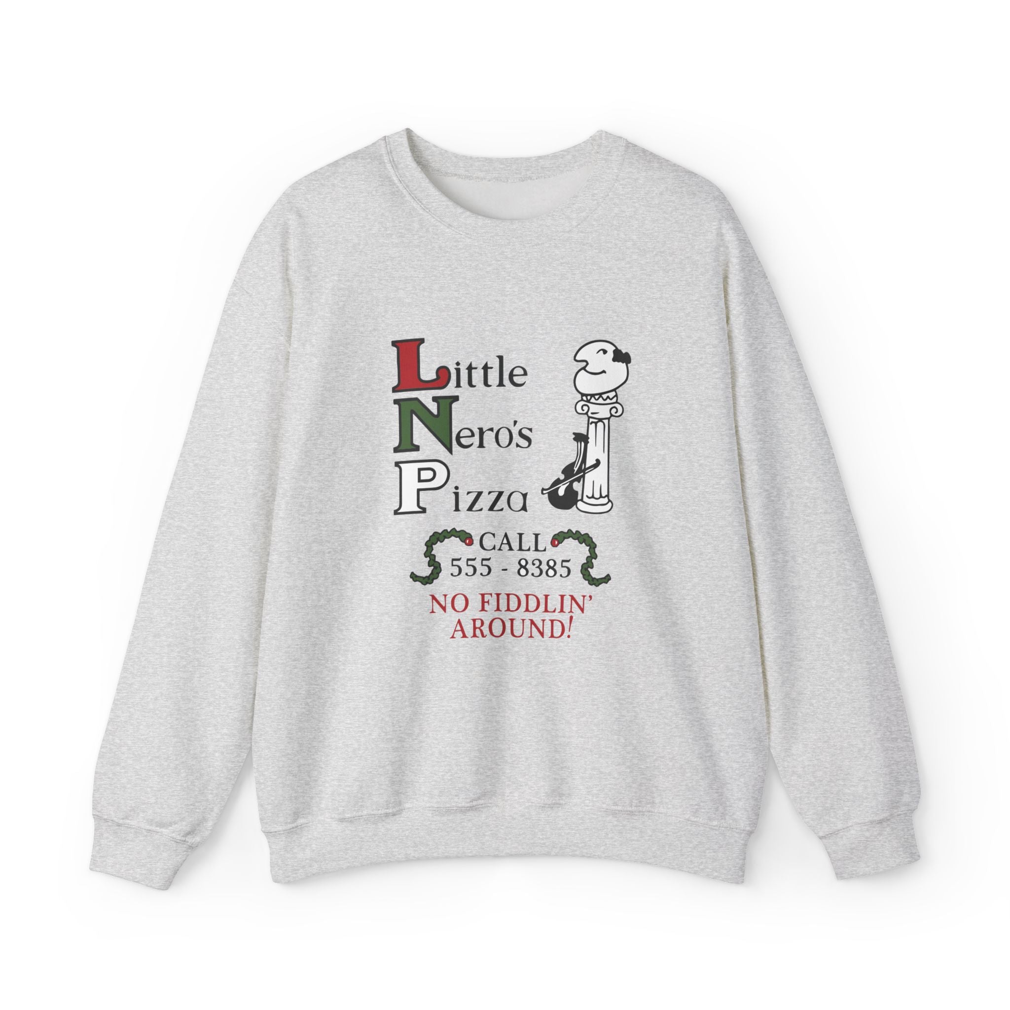 Little Nero's Pizza Sweatshirt